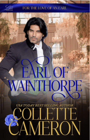 Earl of Wainthorpe by Collette Cameron