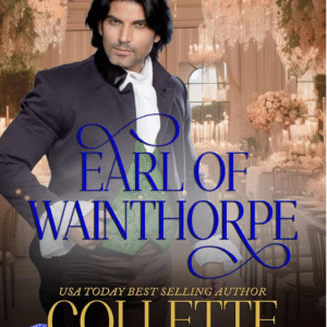 Earl of Wainthorpe by Collette Cameron