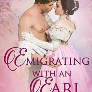 Emigrating With An Earl by Emily E. K. Murdoch book title