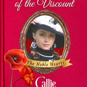 For The Love of The Viscount by Callie Hutton book cover