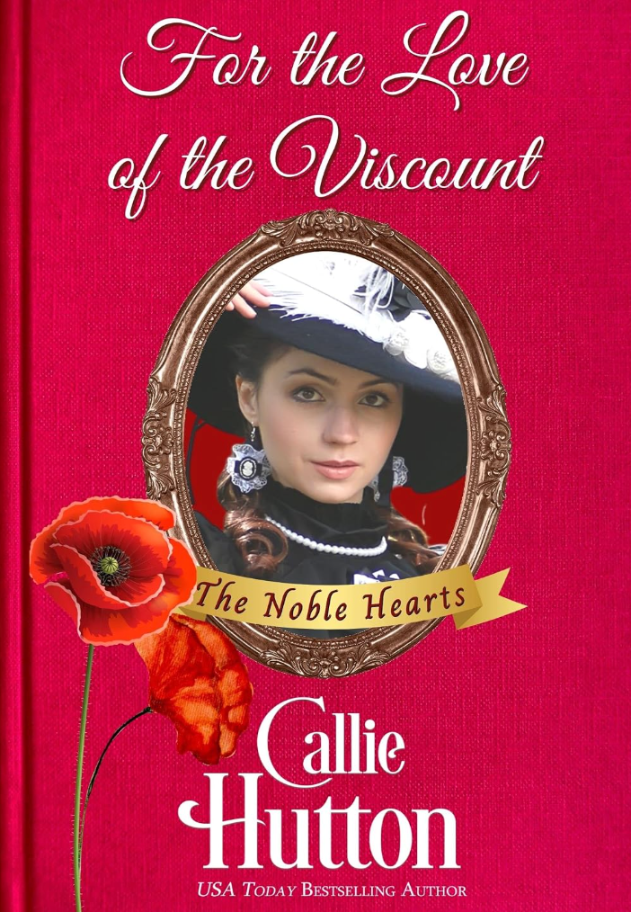 For The Love of The Viscount by Callie Hutton book cover