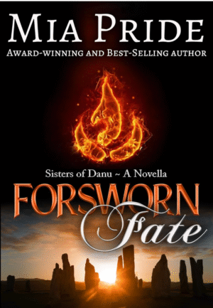 Forsworn Fate by Mia Pride