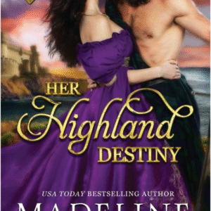 Her Highland Destiny by Madeline Martin