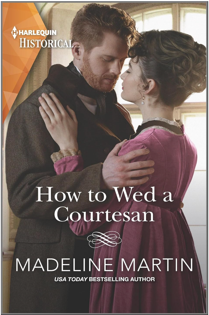 How To Wed A Courtesan by Madeline Martin