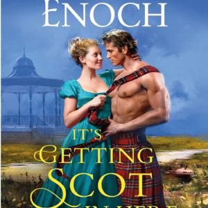 It's Getting Scot In Here by Suzanne Enoch