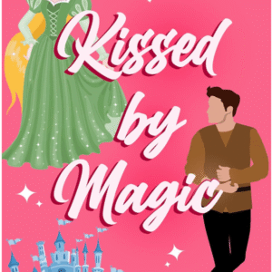 Kissed By Magic by Erica Ridley book cover