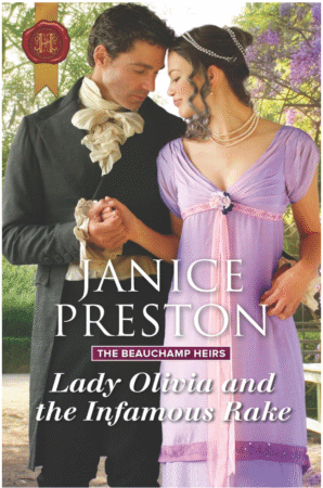 Lady Olivia and the Infamous Rake by Janice Preston