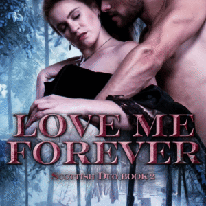 Love Me Forever by Donna Fletcher book cover