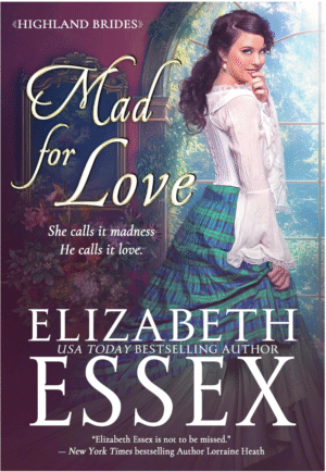 Mad For Love by Elizabeth Essex