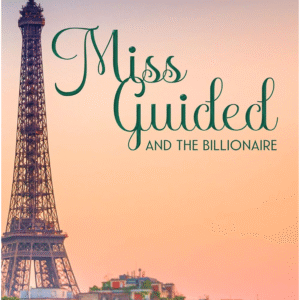 Miss Guided and The Billionaire by Lorin Grace book cover