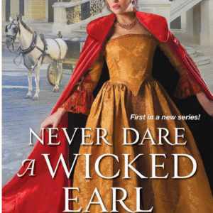 Never Dare A Wicked Earl by Renee Ann Miller book cover