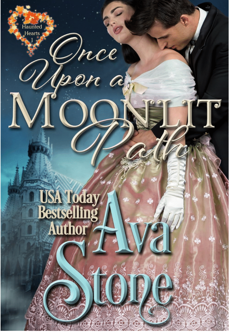 Once Upon A Moonlit Path by Ava Stone