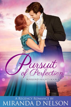 Pursuit of Perfection by Miranda D. Nelson