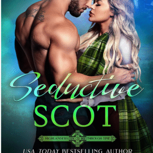 Seductive Scots by Julie Johnstone