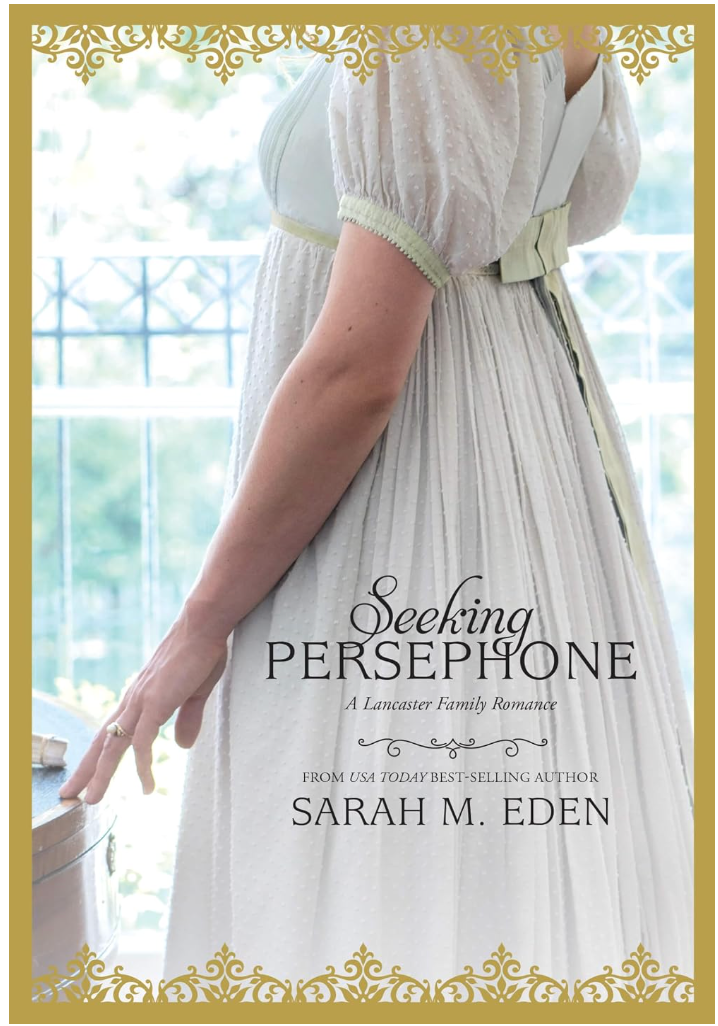 Seeking Persephone by Sarah M. Eden