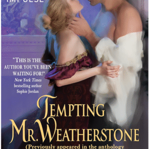 Tempting Mr. Weatherstone by Vivienne Lorret