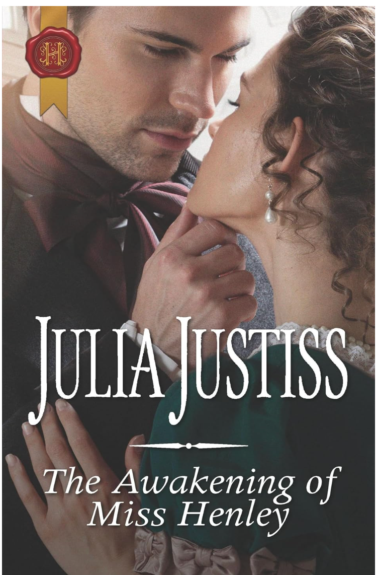 The Awakening of Miss Henley by Julia Justiss book cover
