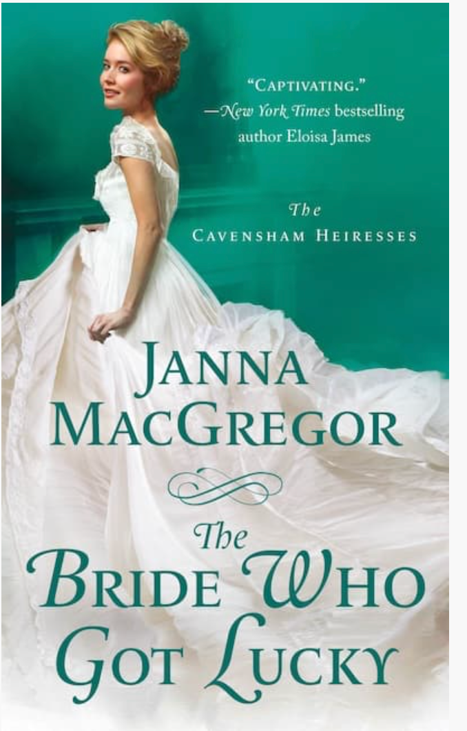 The Bride Who Got Lucky by Janna MacGregor book cover