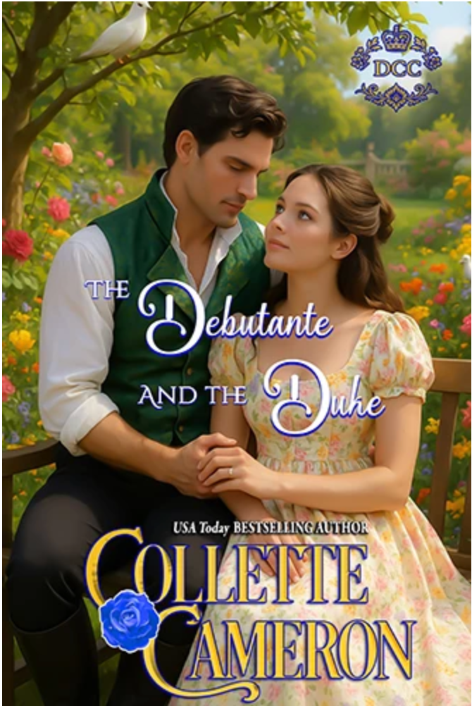 The Debutante and The Duke by Collette Cameron