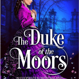 The Duke of The Moors by Audrey Ashwood