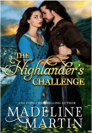 The Highlander’s Challenge by Madeline Martin