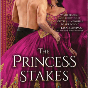 The Princess Stakes by Amalie Howard book cover