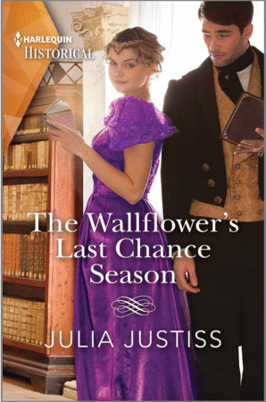 The Wallflower’s Last Chance Season by Julia Justiss
