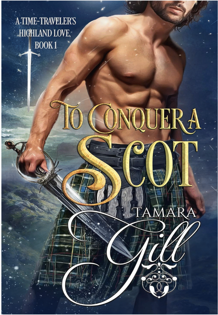 To Conquer A Scot by Tamara Gill