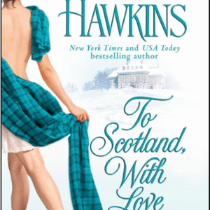 To Scotland With Love by Karen Hawkins Book cover
