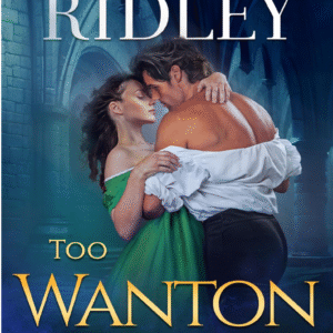 Too Wanton To Wed by Erica Ridley