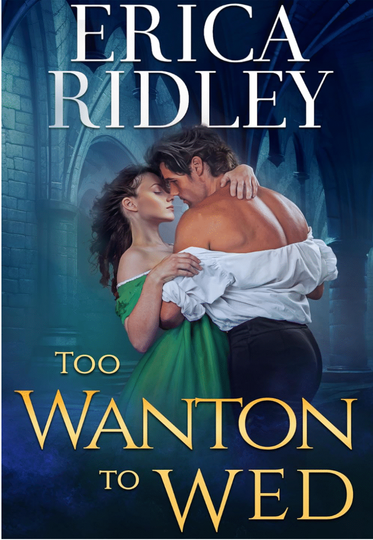 Too Wanton To Wed by Erica Ridley