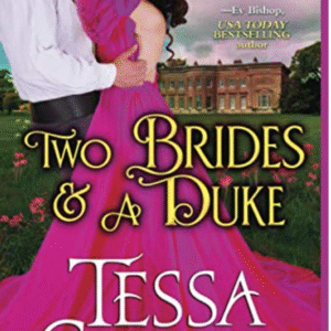 Two Brides and A Duke by Tessa Candle