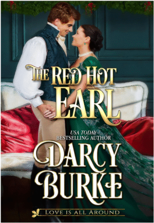 The Red Hot Earl by Darcy Burke