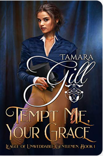 Tempt Me, Your Grace by Tamara Gill