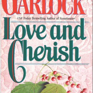 Love and Cherish by Dorothy Garlock book cover
