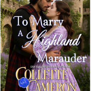 To Marry A Highland Marauder by Collette Cameron