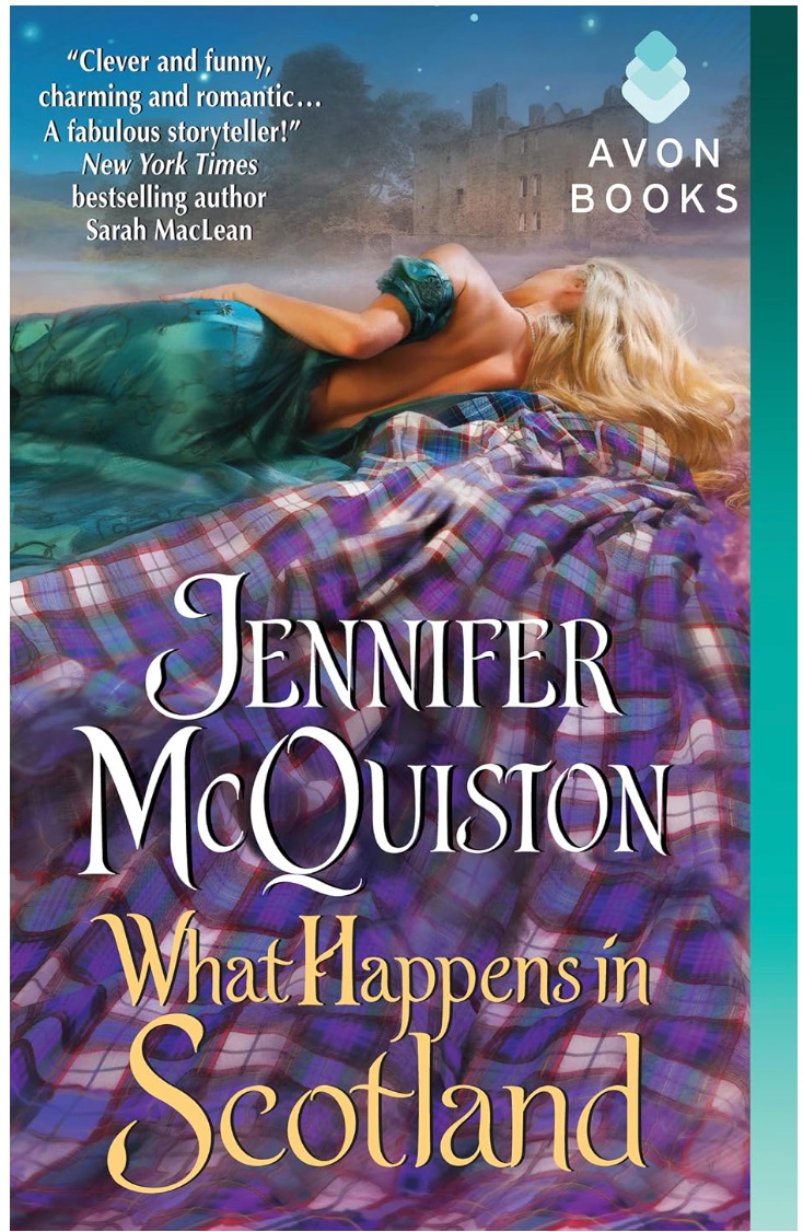 What Happens in Scotland by Jennifer McQuiston